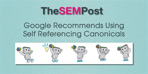 google recommends   referencing canonicals