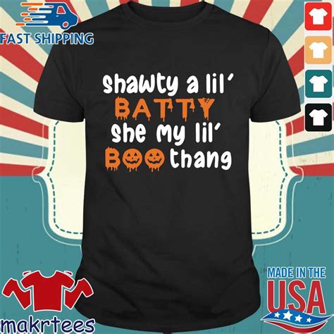 Shawty A Lil Batty She My Lil Boo Thang Shirt Sweater Hoodie And