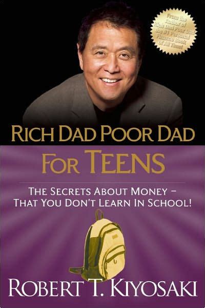 rich dad poor dad  teens  secrets  money