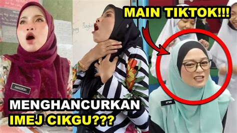 Cikgu Viral Main Tiktok Di Kelas Buat Netizen Terhibur And Ketawa Tapi