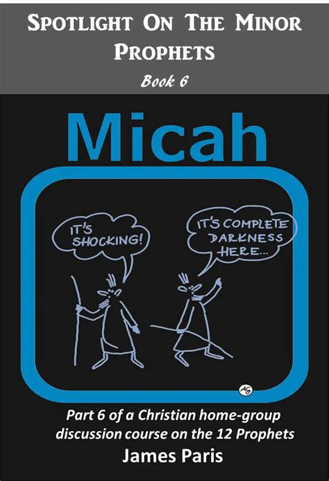 Prophet Micah Summary – The Bible Brief