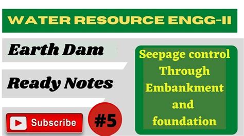 earth damseepage control  embankment  foundationwater