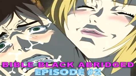 bible black abridged episode 2 wait there s actually a