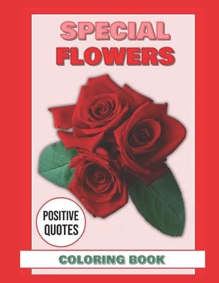 special flowers positive quotes coloring book quotes flowers variety