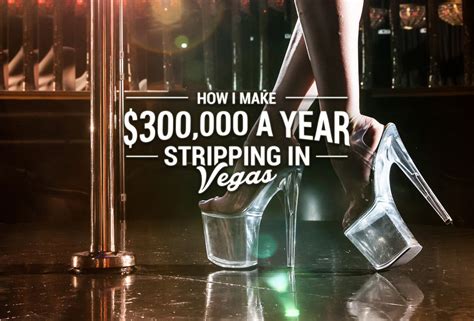 Stripping In Las Vegas How I Make 300 000 A Year Thrillist