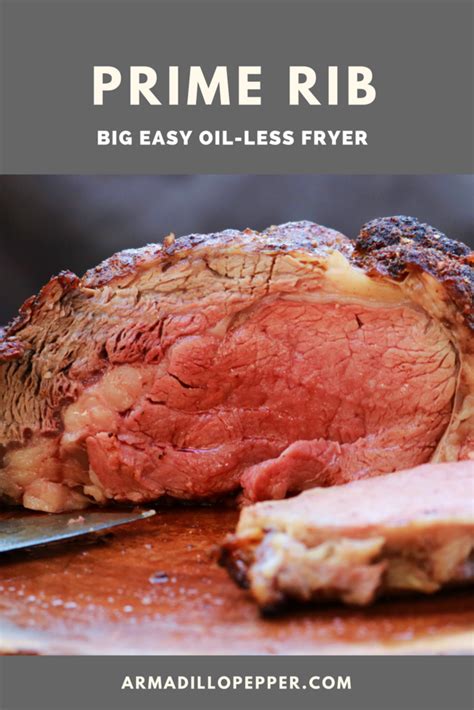 prime rib roast in big easy oil less fryer big easy