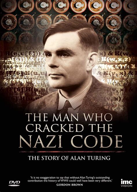 The Man Who Cracked The Nazi Enigma Code The Story Of Alan Turing Uk