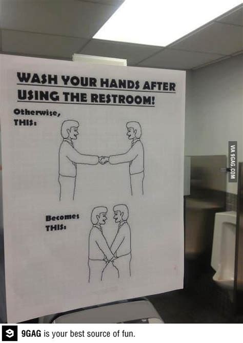 Wash Your Hands Funny Signs Just For Laughs Wash Your Hands