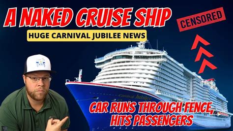 Naked Cruise Ship Turning Heads Jubilee Sets Sail For Texas