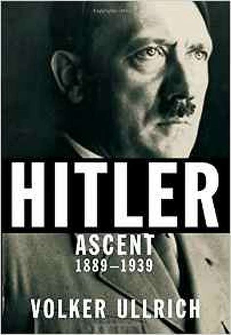 new bio offers fresh look at hitler s rise to power