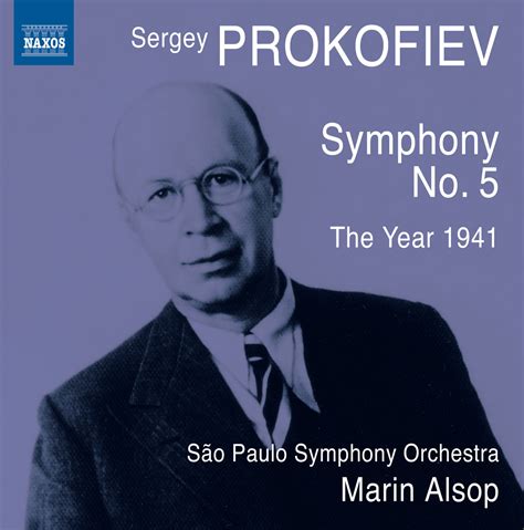 Prokofiev S Year 1941 The Symphony No 5 Sao Paulo