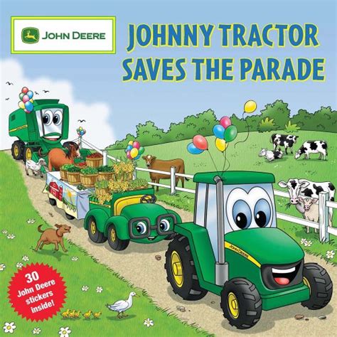 johnny tractor saves  parade john deere  running press