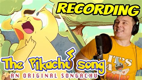 recording  pikachu song youtube