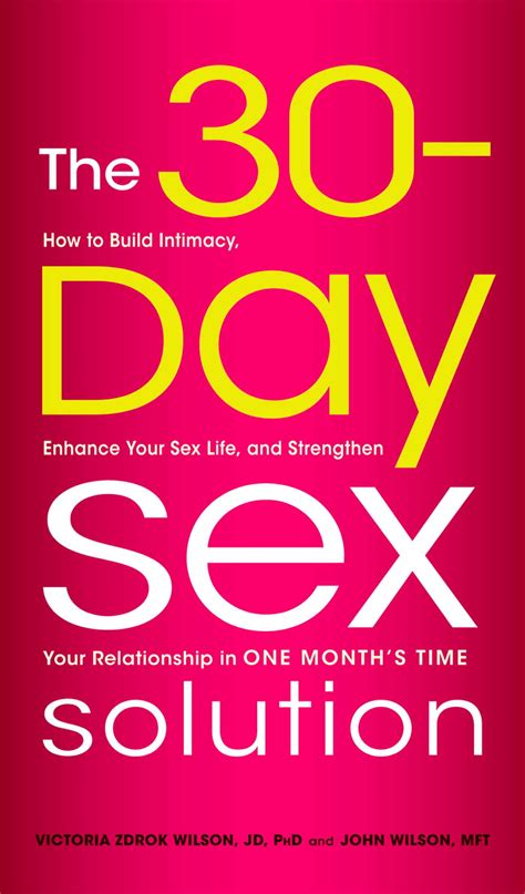 The 30 Day Sex Solution Ebook By Victoria Zdrok Wilson John Wilson