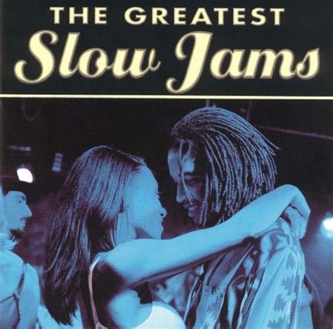 The Greatest Slow Jams Various Artists Songs Reviews
