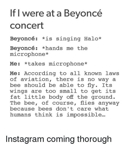If I Were At A Beyoncé Concert Beyoncé Is Singing Halo