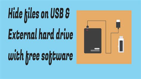 hide files  usb external hard drive    software