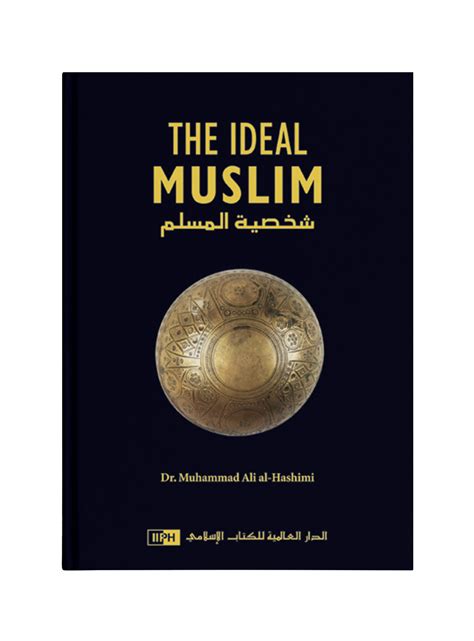the ideal muslim by dr muhammad ali al hashimi