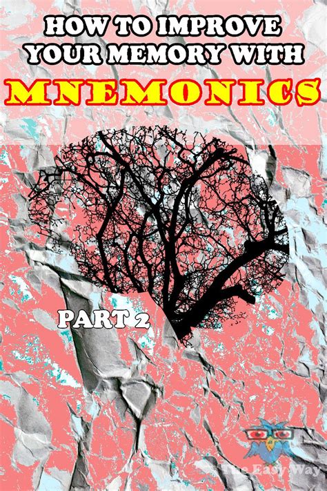 memory mnemonics improve  memory   mnemonic memory