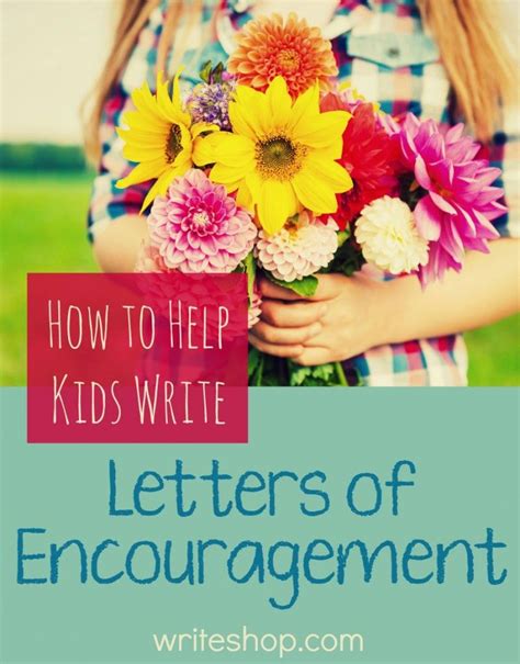 kids write letters  encouragement writeshop letter