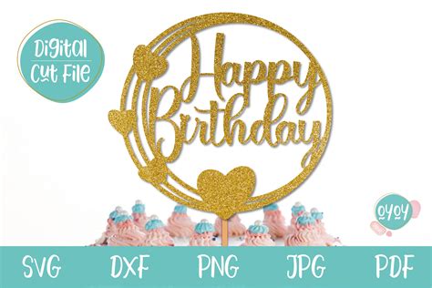 happy birthday cake topper svg design birthday cake topper svg file
