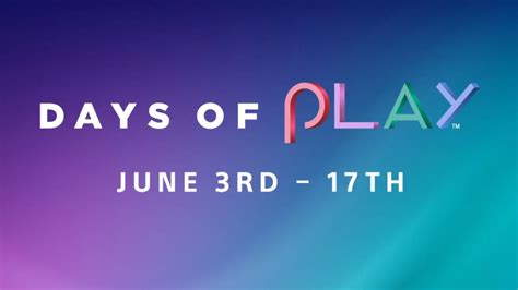 playstations days  play begins june   deals     hottest games android central
