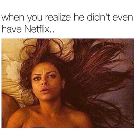 304 Best Netflix And Chill Images On Pinterest Memes