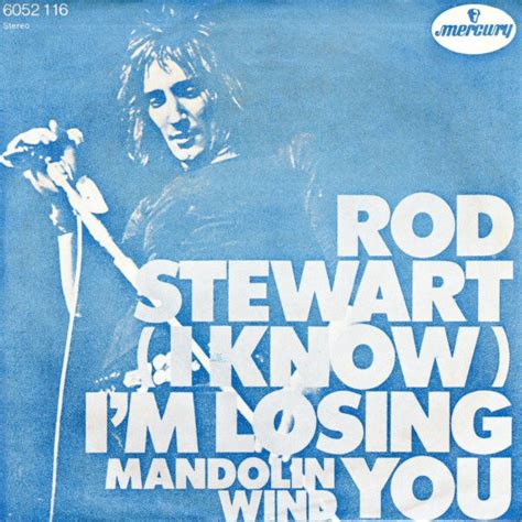 Rod Stewart – I Know Im Losing You 1971 Vinyl Discogs