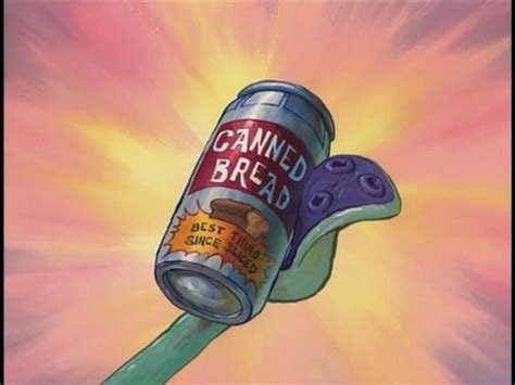 canned bread encyclopedia spongebobia  spongebob squarepants wiki