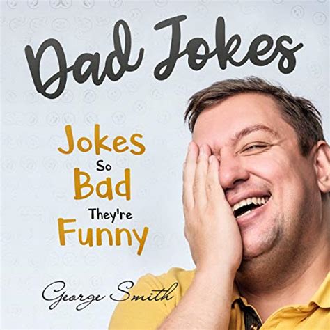 Dad Jokes Jokes So Bad They Are Funny Audible Audio