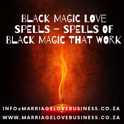 Black Magic Love Spells – Spells Of Black Magic That Work Black Magic