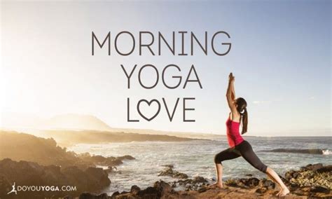 5 reasons early morning yoga practices rock yoguis ♡ mantras ♥ asanas morning yoga sequences