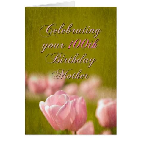 100th birthday mother card zazzle
