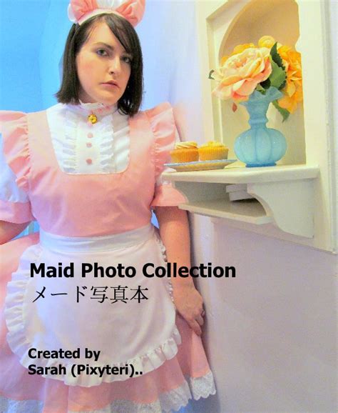 maid photo collection メード写真本 by created by sarah pixyteri blurb books