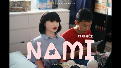 nami teaser premise original series what if sex doll