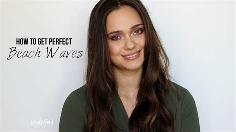 How To Get Perfect Beach Waves Makeup And Hair By Kendra