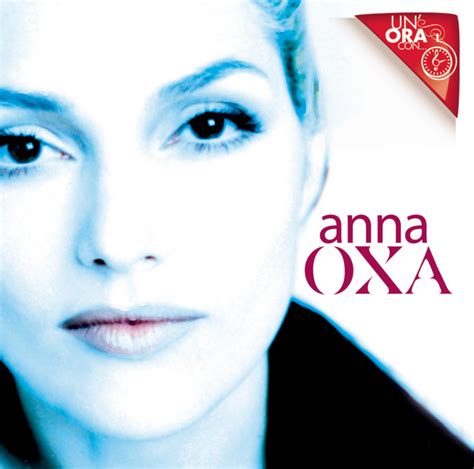 Un Ora Con By Anna Oxa On Spotify
