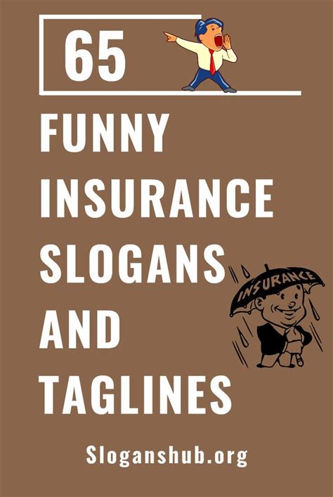 Top 65 Funny Insurance Slogans And Taglines Life Insurance Humor Life