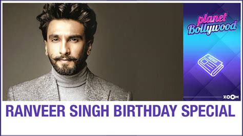 Happy Birthday Ranveer Singh Happy Birthday Ranveer Singh His