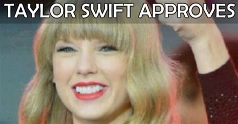 Taylor Swift Approves By Pizzamad Meme Center