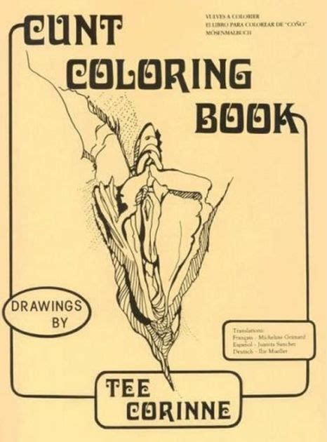 Cunt Coloring Book By Tee Corinne Other Format Barnes And Noble®