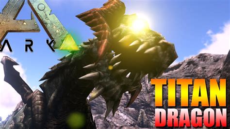 Naga Darat Terbesar Di Dunia Ark Titan Dragon Ark