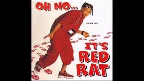 Red Rat Oh No Garage Mix Youtube