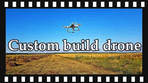 custom build drone youtube