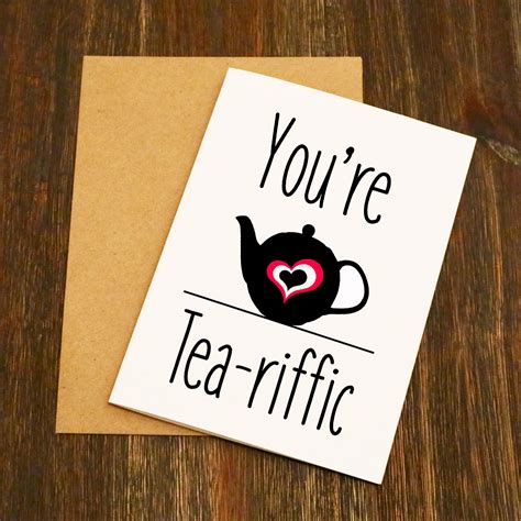 youre tea riffic  card elliebeanprints