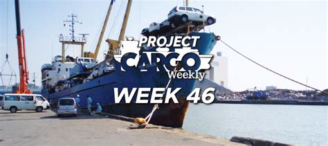 week   project cargo weekly