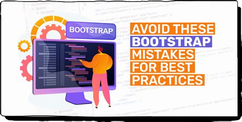 avoid these bootstrap mistakes for best practices artattackk web