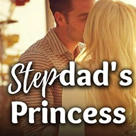 Stream Lo9w Stepdads Princess A Taboo Forbidden Man Of The House