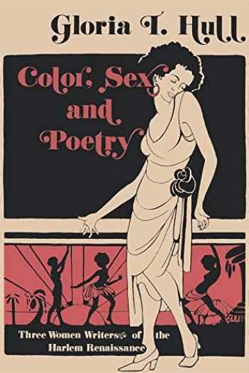 Sell Buy Or Rent Color Sex And Poetry Three Women Writers Of The
