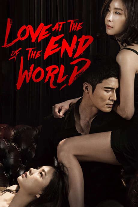 ‎love at the end of the world 2015 directed by kim in shik film